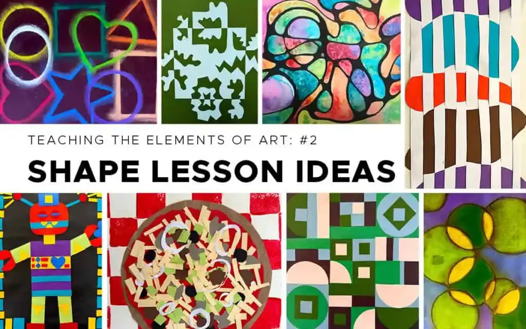 Shape Art Lesson Ideas