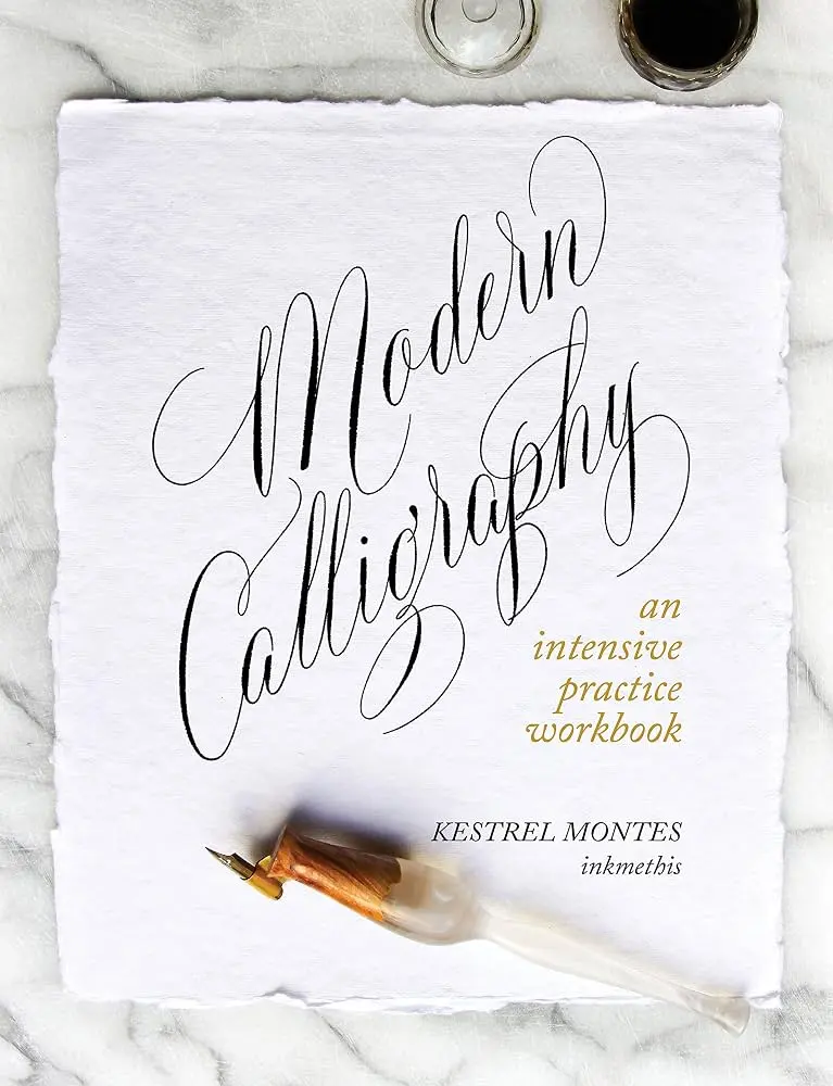 Modern Calligraphy: an intensive practice workbook