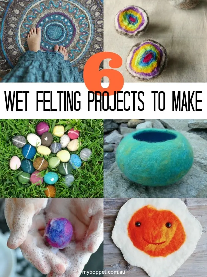 6 Wet Felting Projects I'd Like to Try