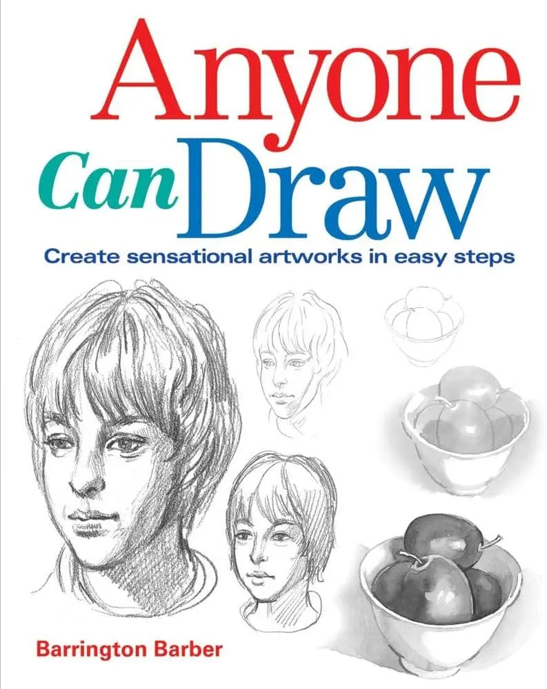 Anyone Can Draw: Barber, Barrington: 9781848378513: Amazon.com: Books