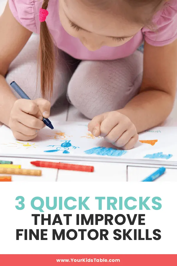 3 Quick Tricks for Improving Fine Motor Skills