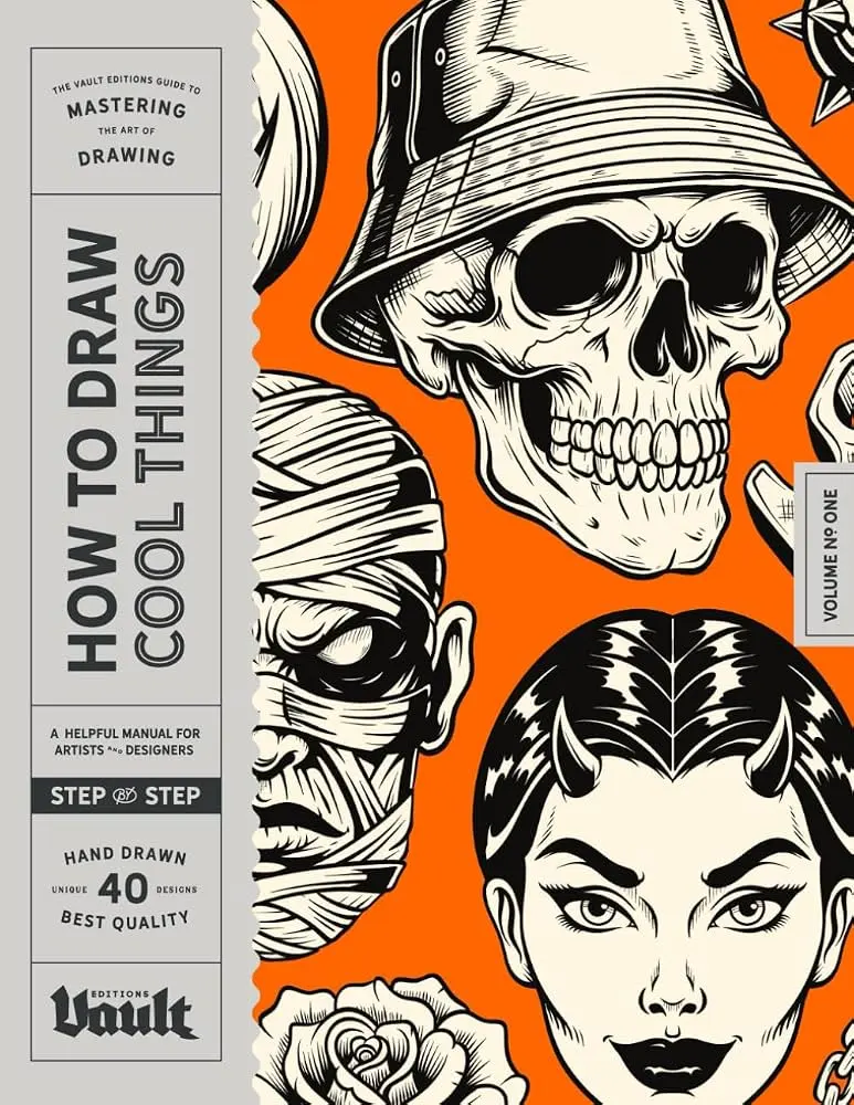How to Draw Cool Things: An Adult Step-by-Step Drawing Guide (How to Draw series by Vault Editions): James, Ka