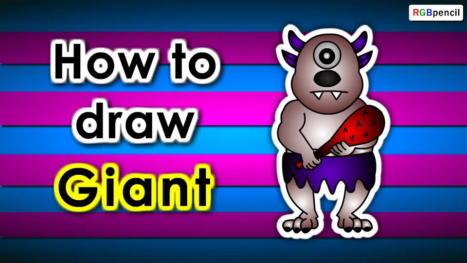 How to draw Giant step by step easy drawing for kids
