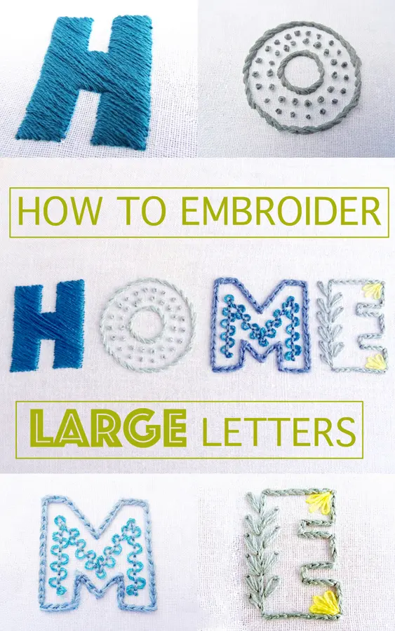 How To Embroider Large Letters By Hand {Part 2}
