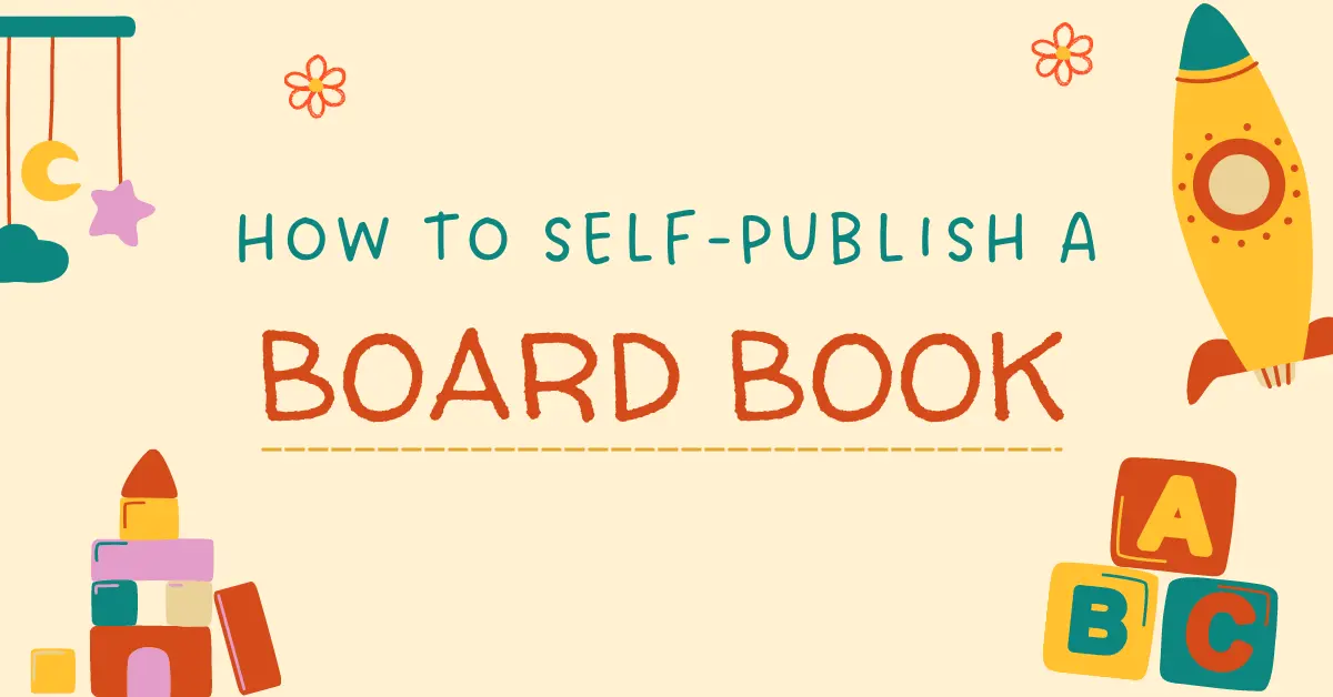 How to Self-Publish a Board Book